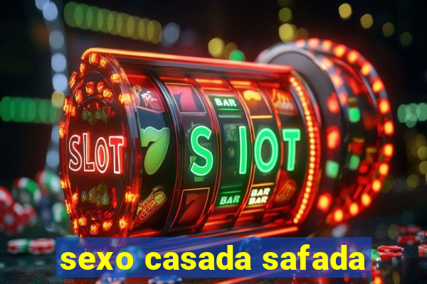 sexo casada safada